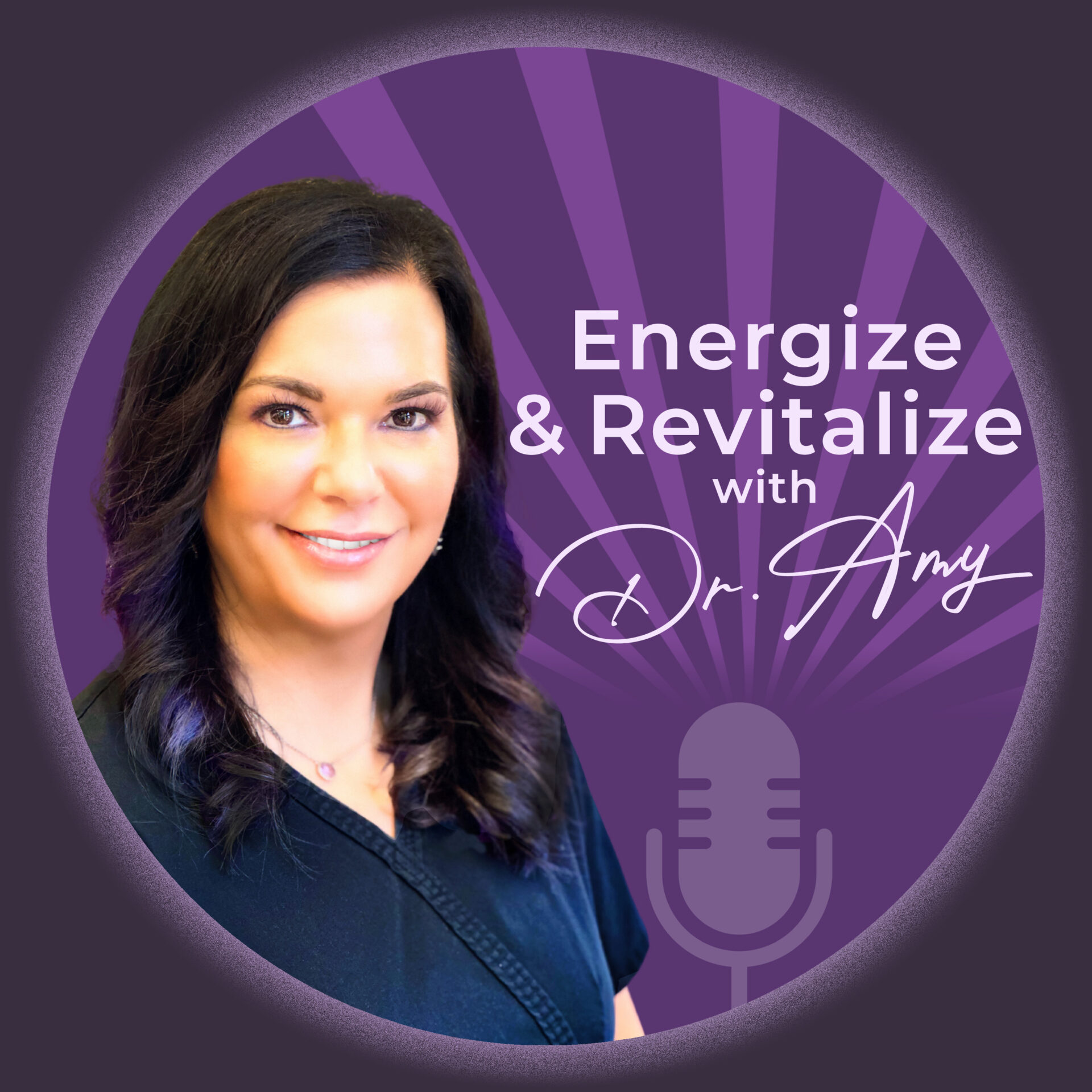 Energize And Revitalize With Dr. Amy